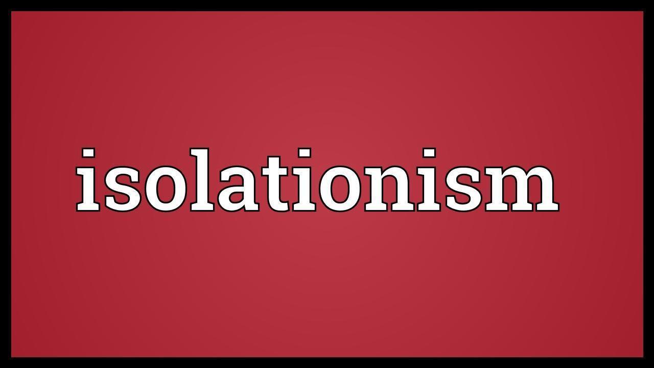 孤立主义 快懂百科